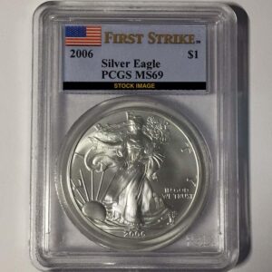 2006 Silver Eagle MS69 *PCGS* FIRST STRIKE