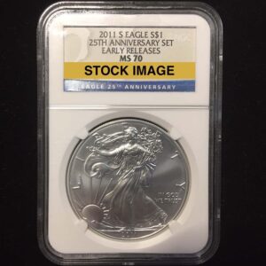 2011-S Silver Eagle MS70 *NGC* **25th ANNIVERSARY** EARLY RELEASES